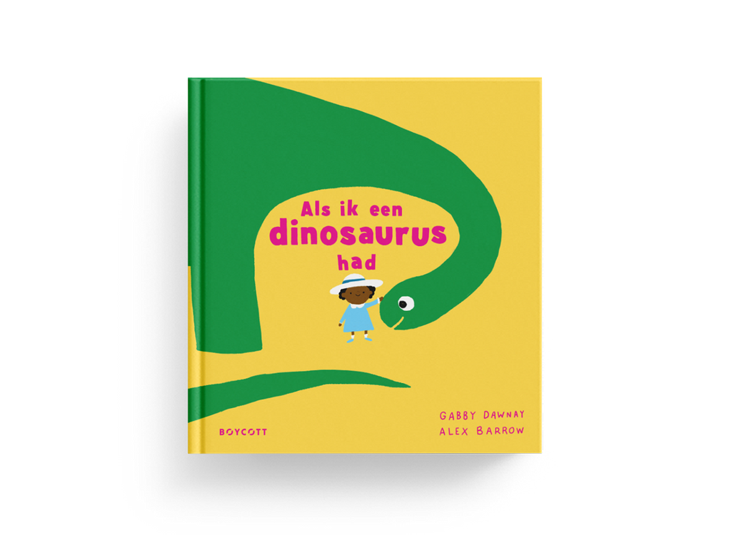 Als ik een dinosaurus had