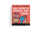 Hoe word ik cooler dan cool